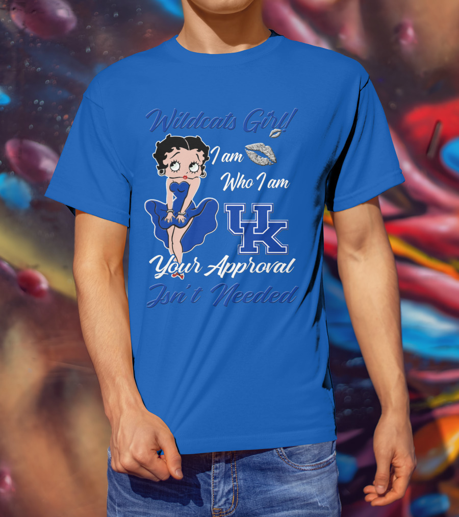 Wildcats Girl I Am Who I Am Uk Your Approval Isn't Needed T-Shirt