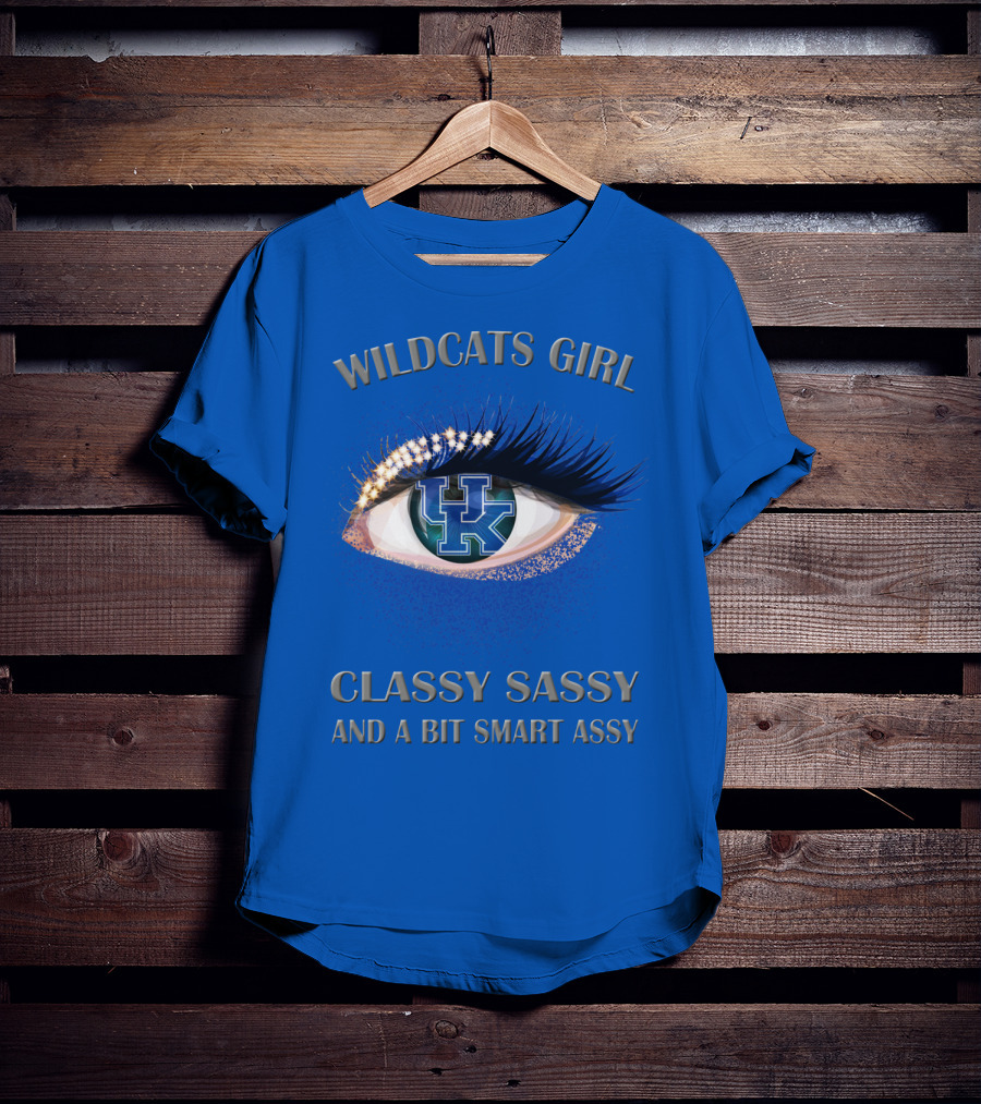 Wildcats Girl Classy Sassy And A Bit Smart Assy Kentucky Wildcats T-Shirt