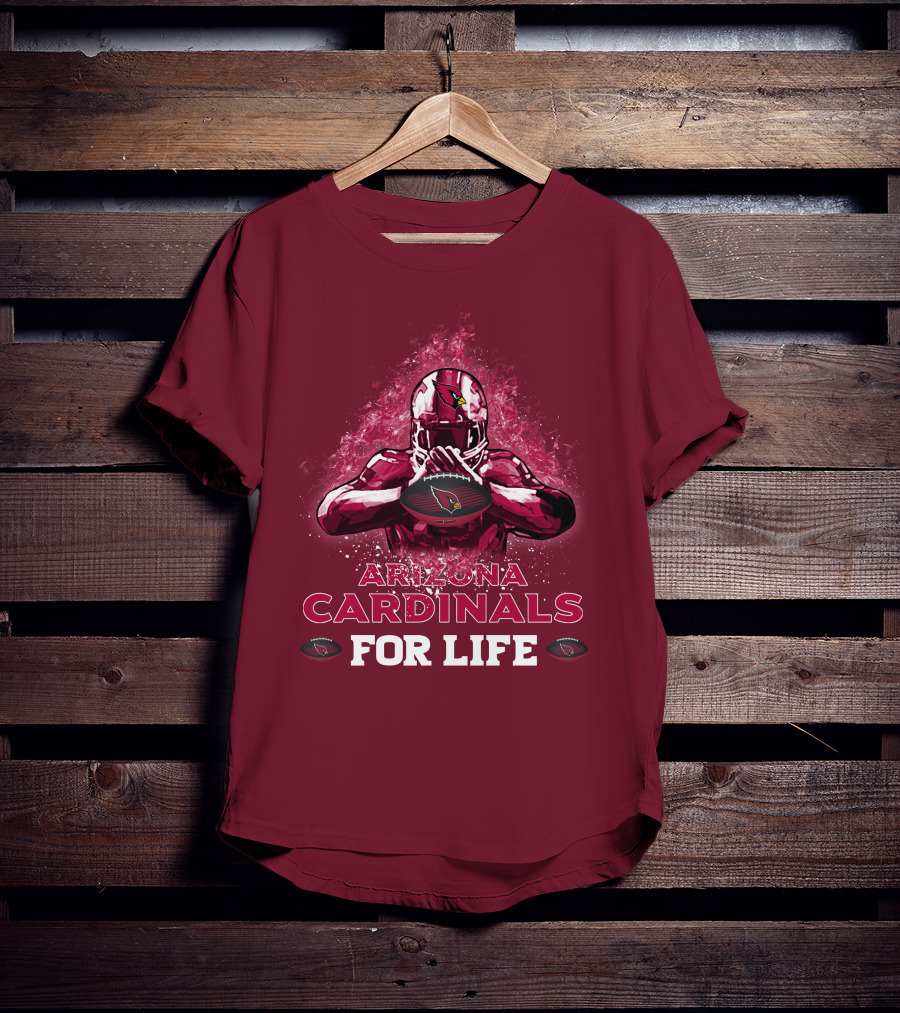 Arizona Cardinals For Life Football T-Shirt