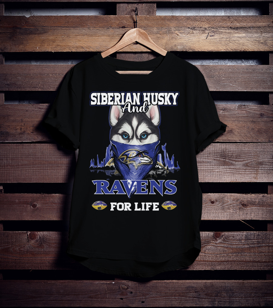 Siberian Husky And Ravens For Life T-Shirt