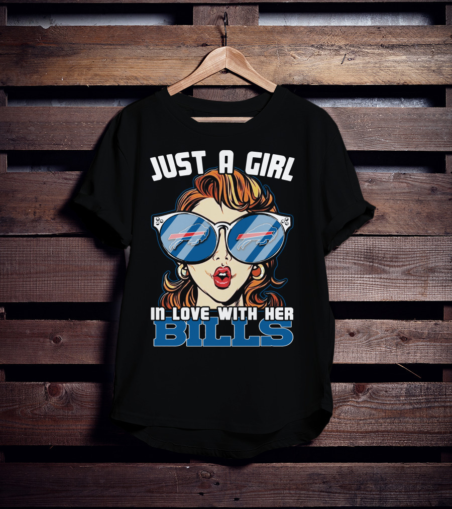 Just A Girl In Love With Her Buffalo Bills T-Shirt