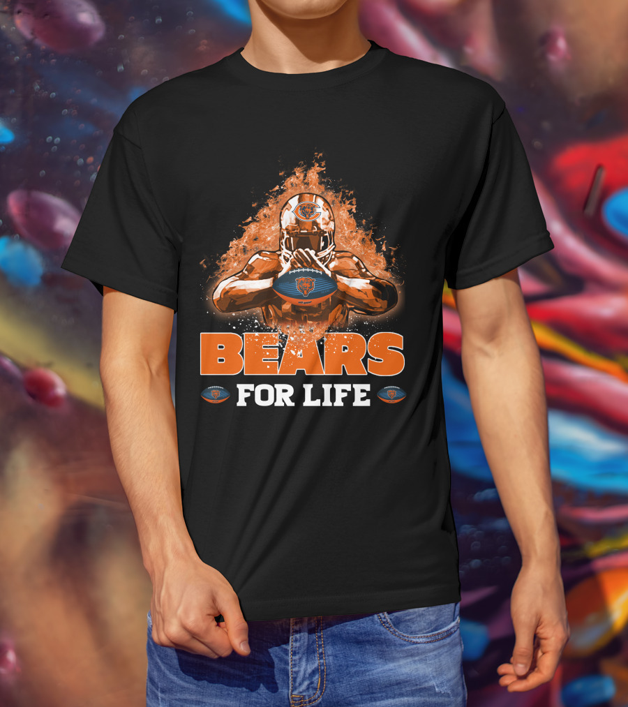 Bears For Life Chicago Football Fandom T-Shirt