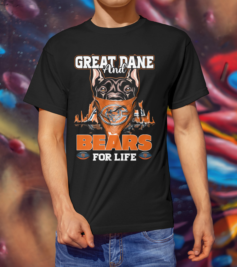Great Dane And Bears For Life Chicago Bears T-Shirt