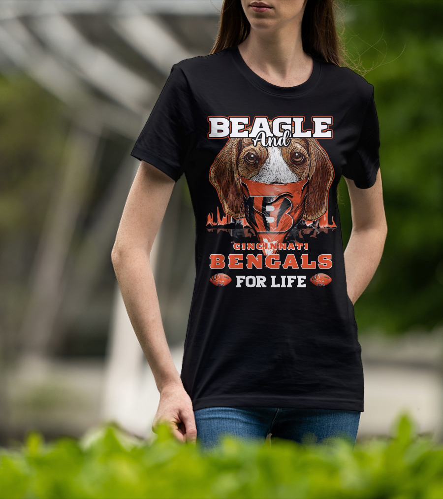 Beagle And Cincinnati Bengals For Life T-Shirt
