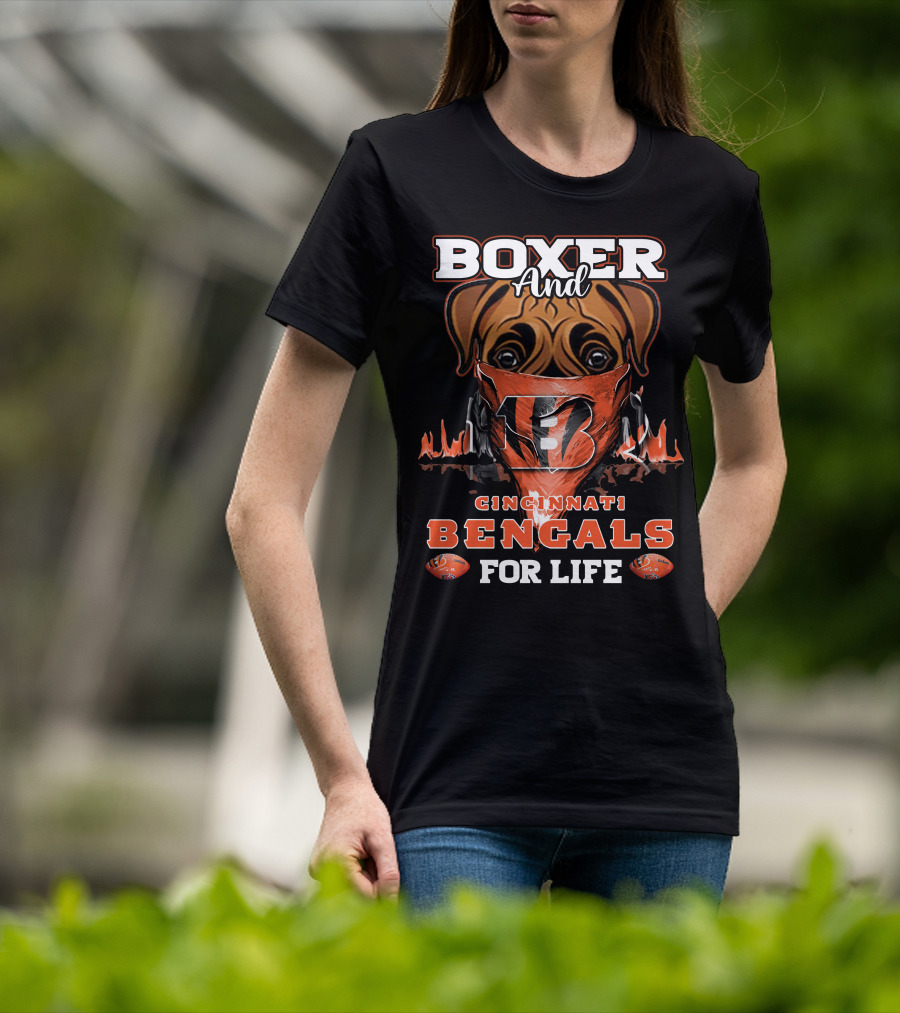 Boxer And Cincinnati Bengals For Life T-Shirt