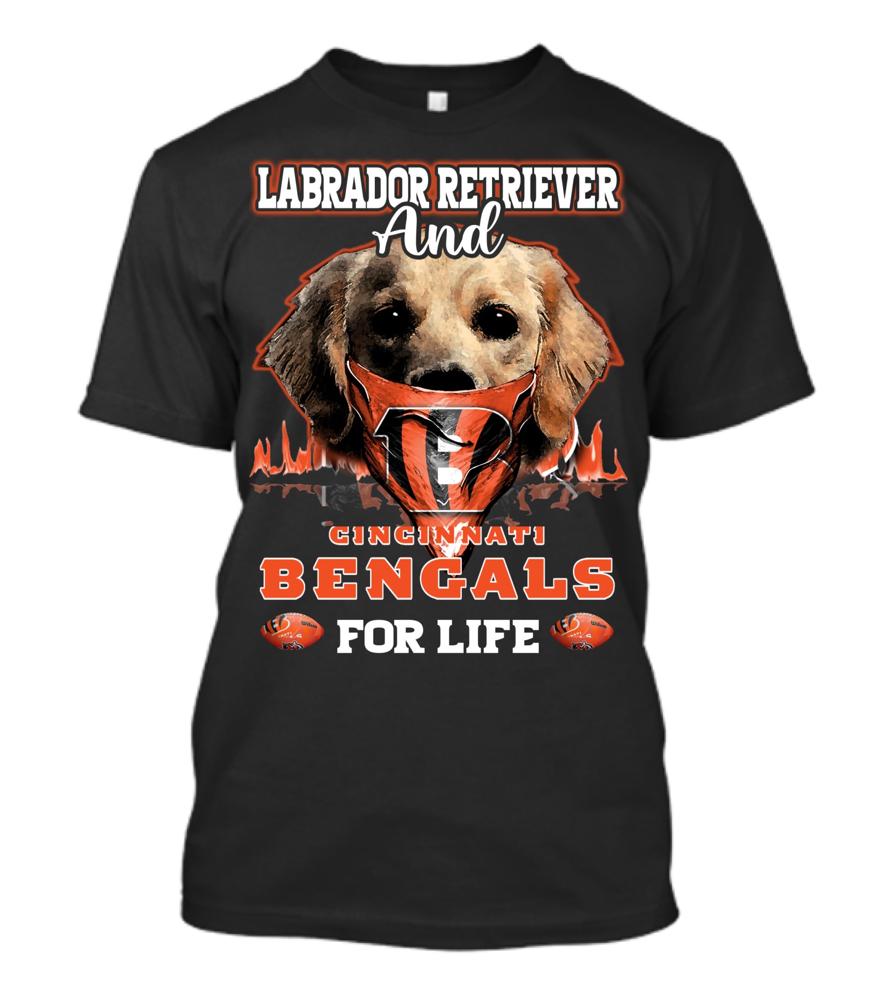 Labrador Retriever And Cincinnati Bengals For Life T-Shirt