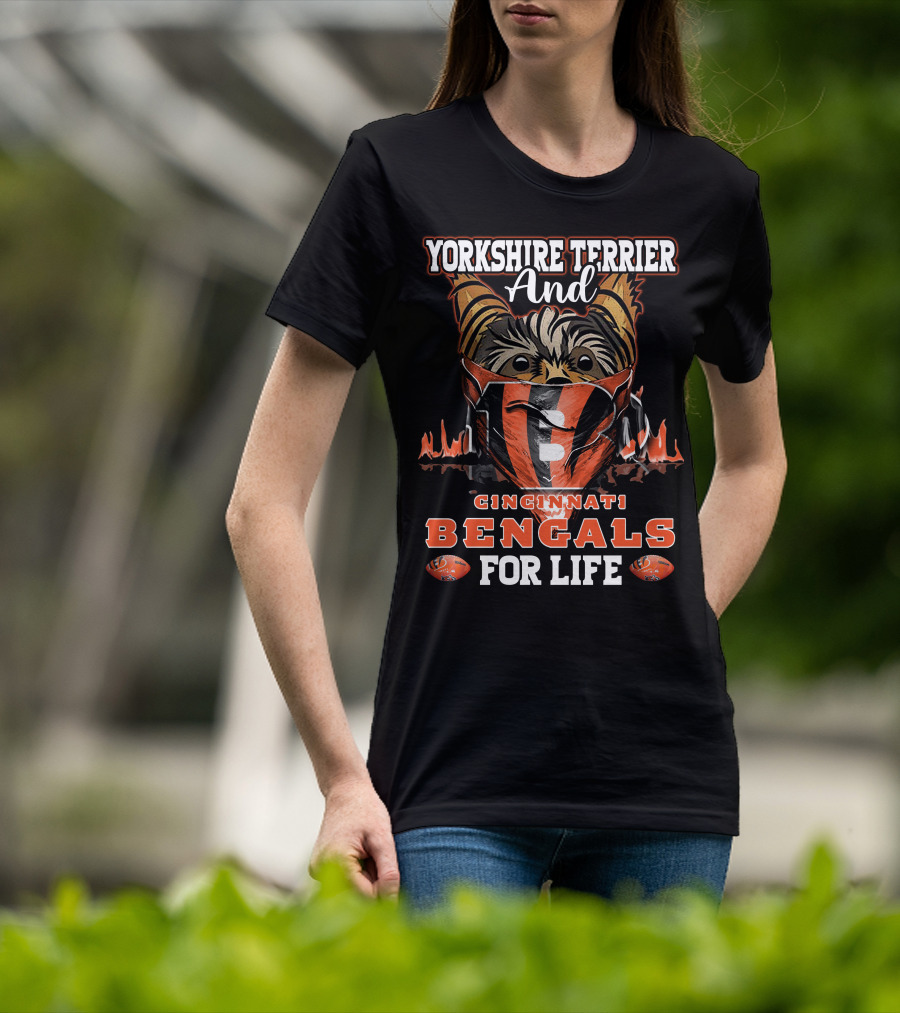 Yorkshire Terrier And Cincinnati Bengals For Life T-Shirt