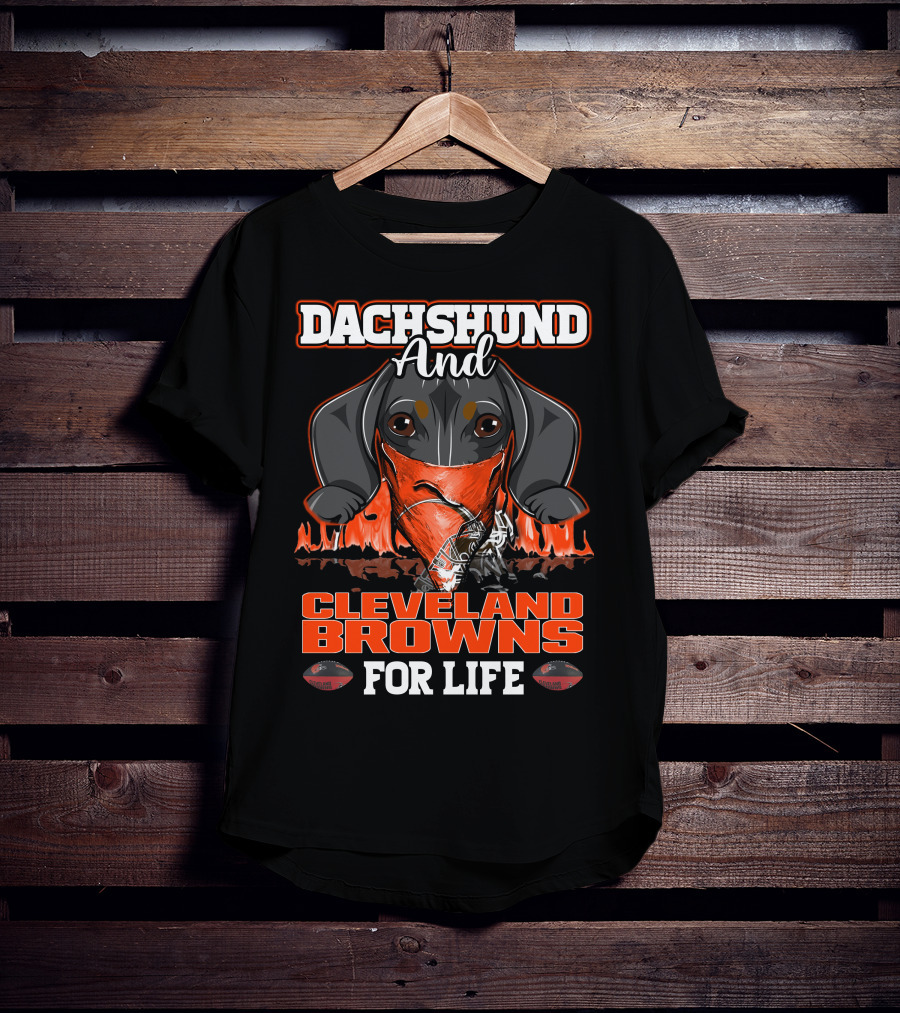 Dachshund And Cleveland Browns For Life T-Shirt