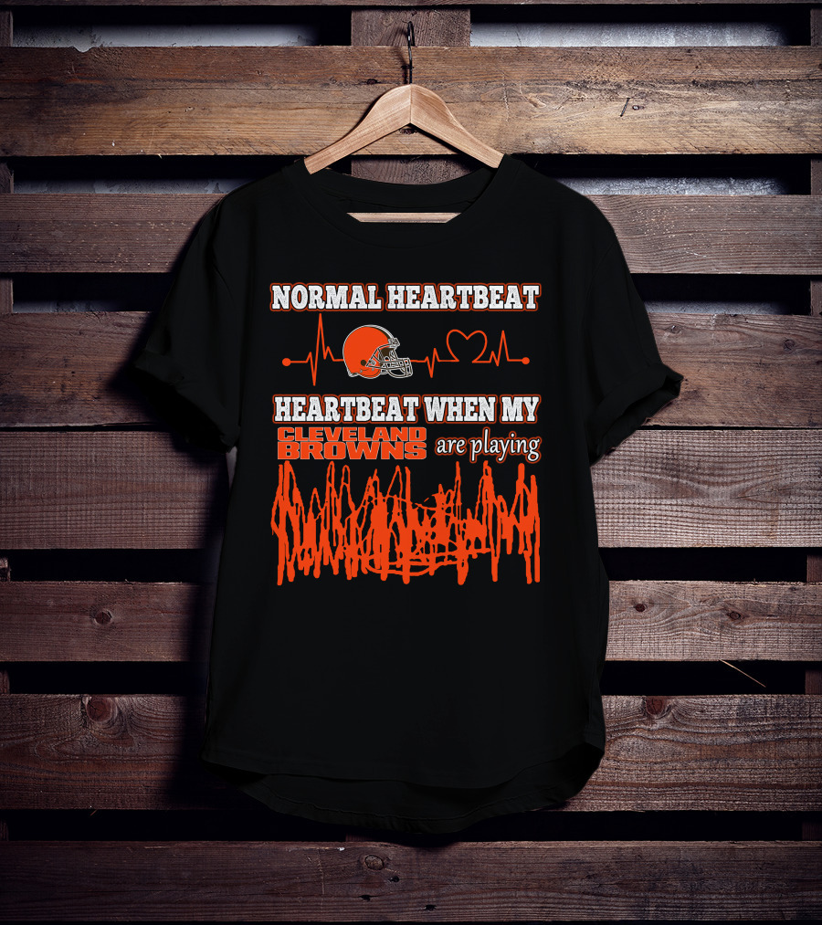 Normal Heartbeat Heartbeat When My Cleveland Browns Are Playing T-Shirt