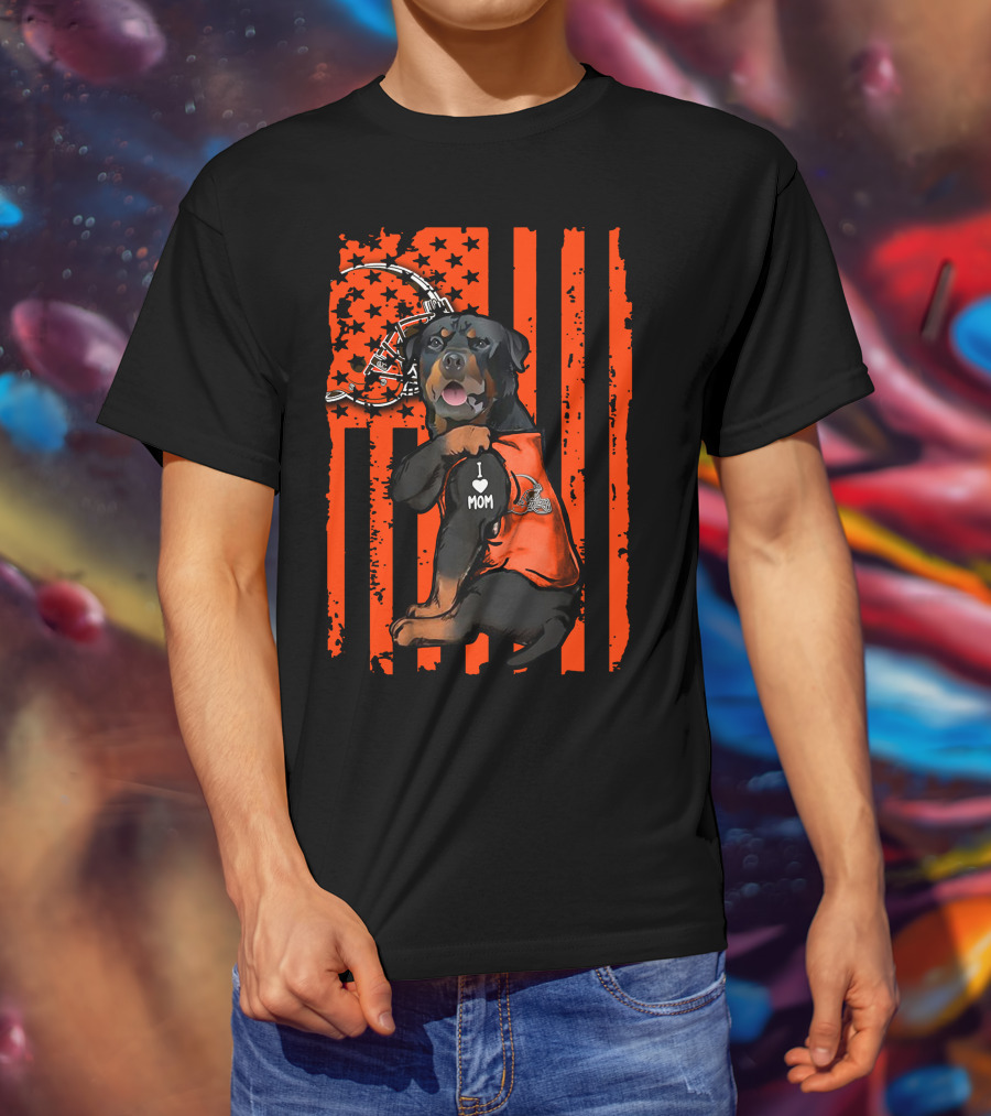 Rottweiler I Love Mom Cleveland Browns Flag T-Shirt