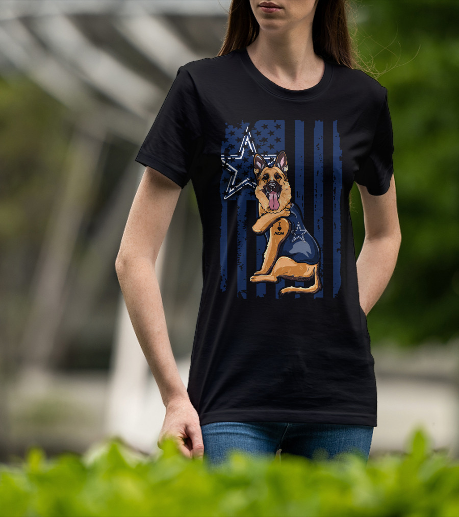 German Shepherd I Love Mom Dallas Cowboys Star Stripes T-Shirt
