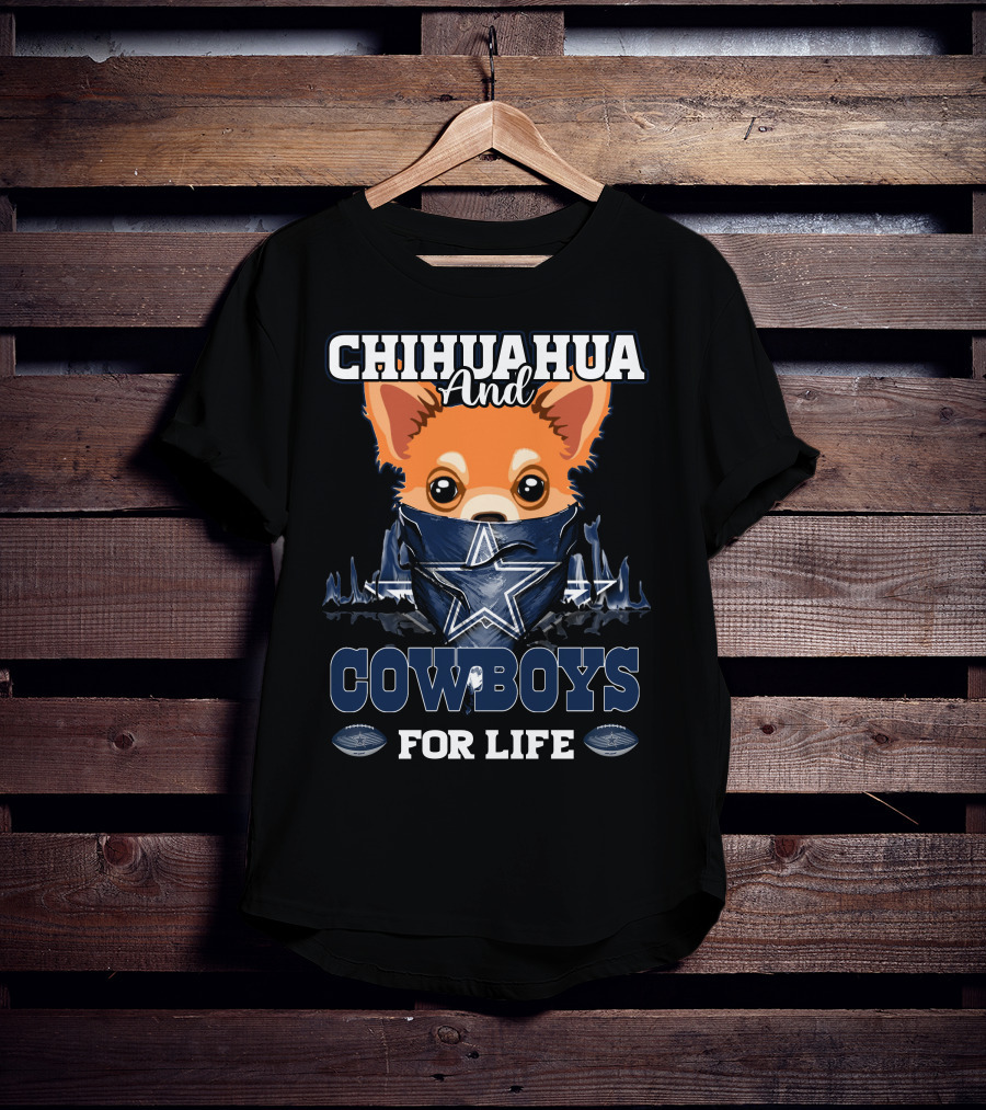 Chihuahua And Cowboys For Life T-Shirt