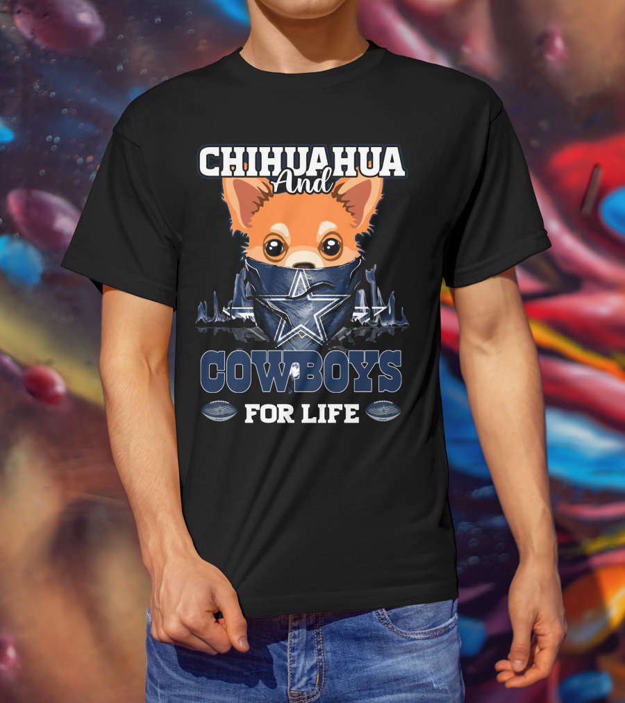 Chihuahua And Cowboys For Life T-Shirt