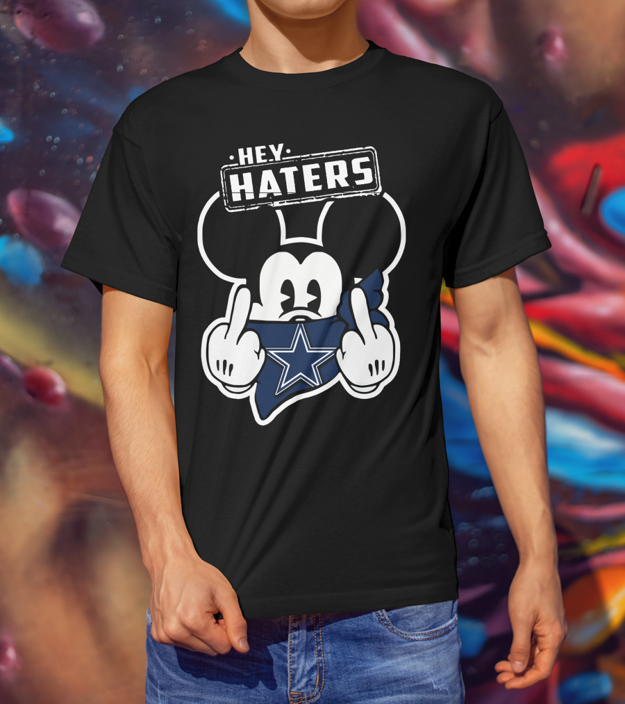 Hey Haters Mick V2 Dallas Cowboys T-Shirt