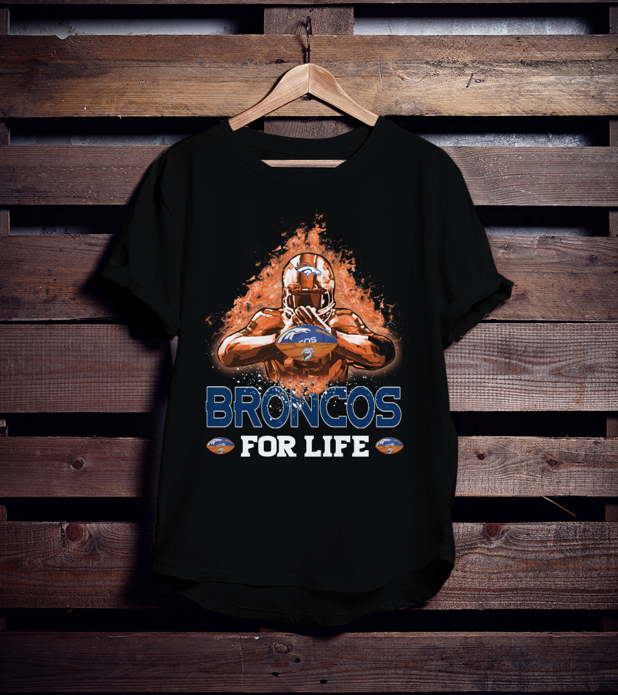 Broncos For Life Denver Broncos Football Flames T-Shirt