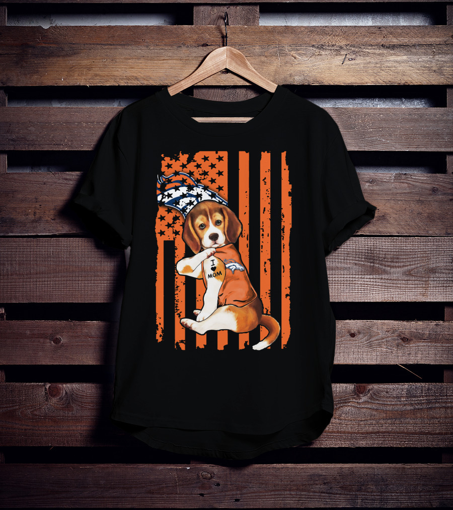 Beagle I Love Mom Denver Broncos Stars Stripes Flag T-Shirt