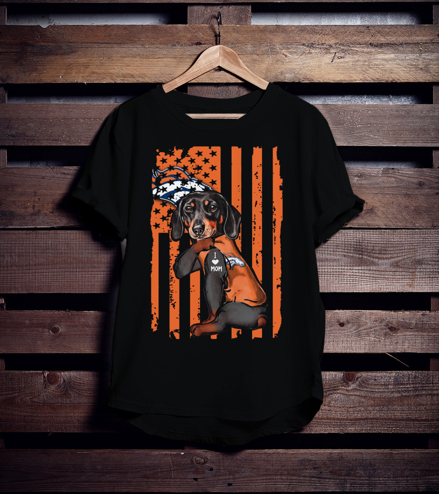 Dachshund DENVER BRONCOS I Love Mom Orange American Flag T-Shirt