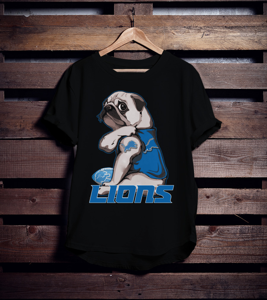 Pug Detroit Lions Football Fan Lifestyle T-Shirt