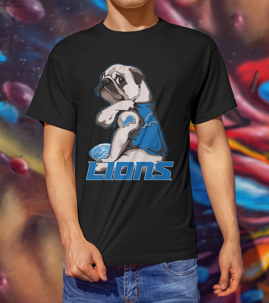 Pug Detroit Lions Football Fan Lifestyle T-Shirt