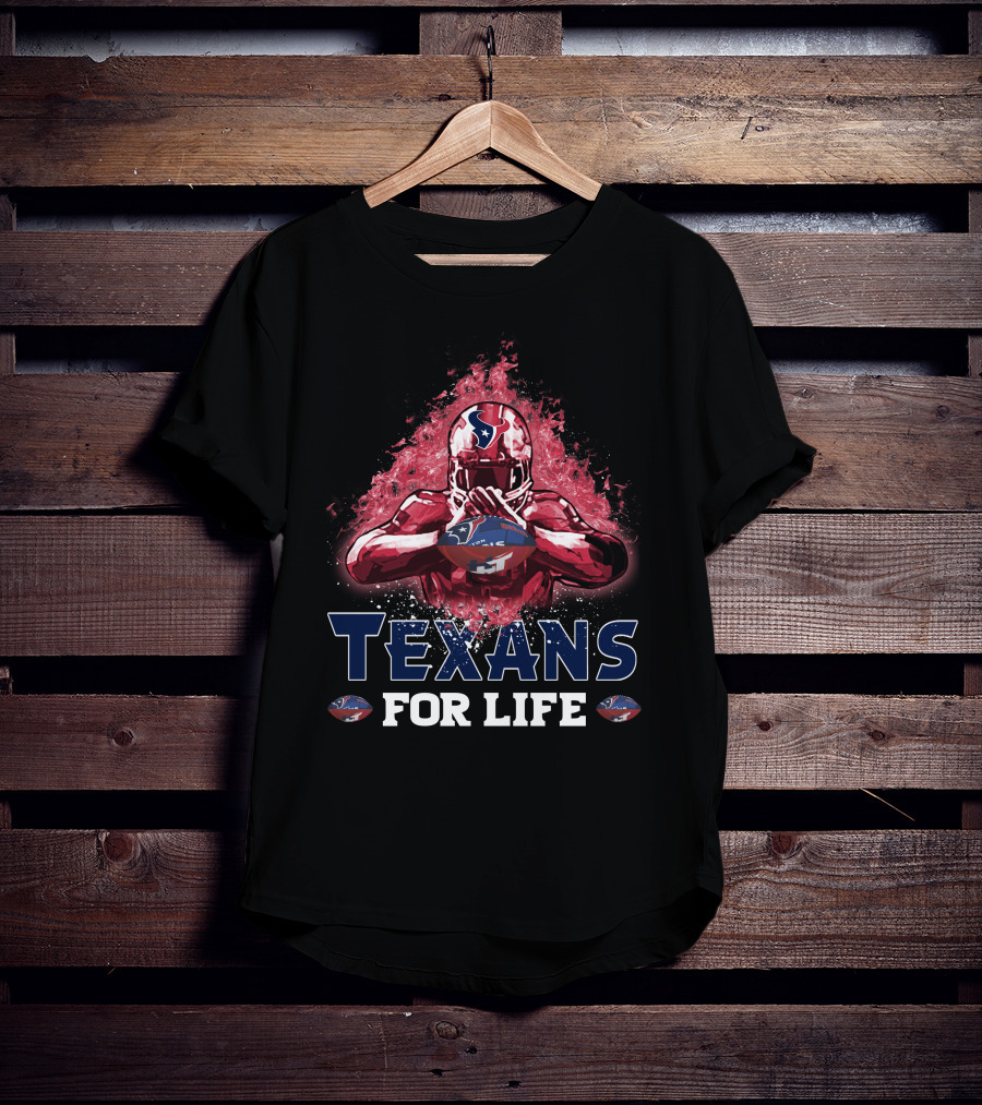 Texans For Life Houston Football Fan Nfl Team Pride T-Shirt