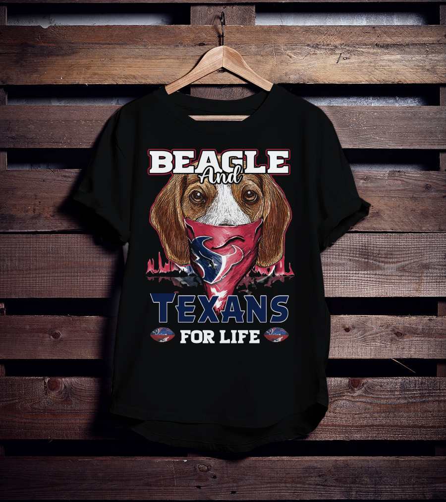 Beagle And Texans For Life T-Shirt