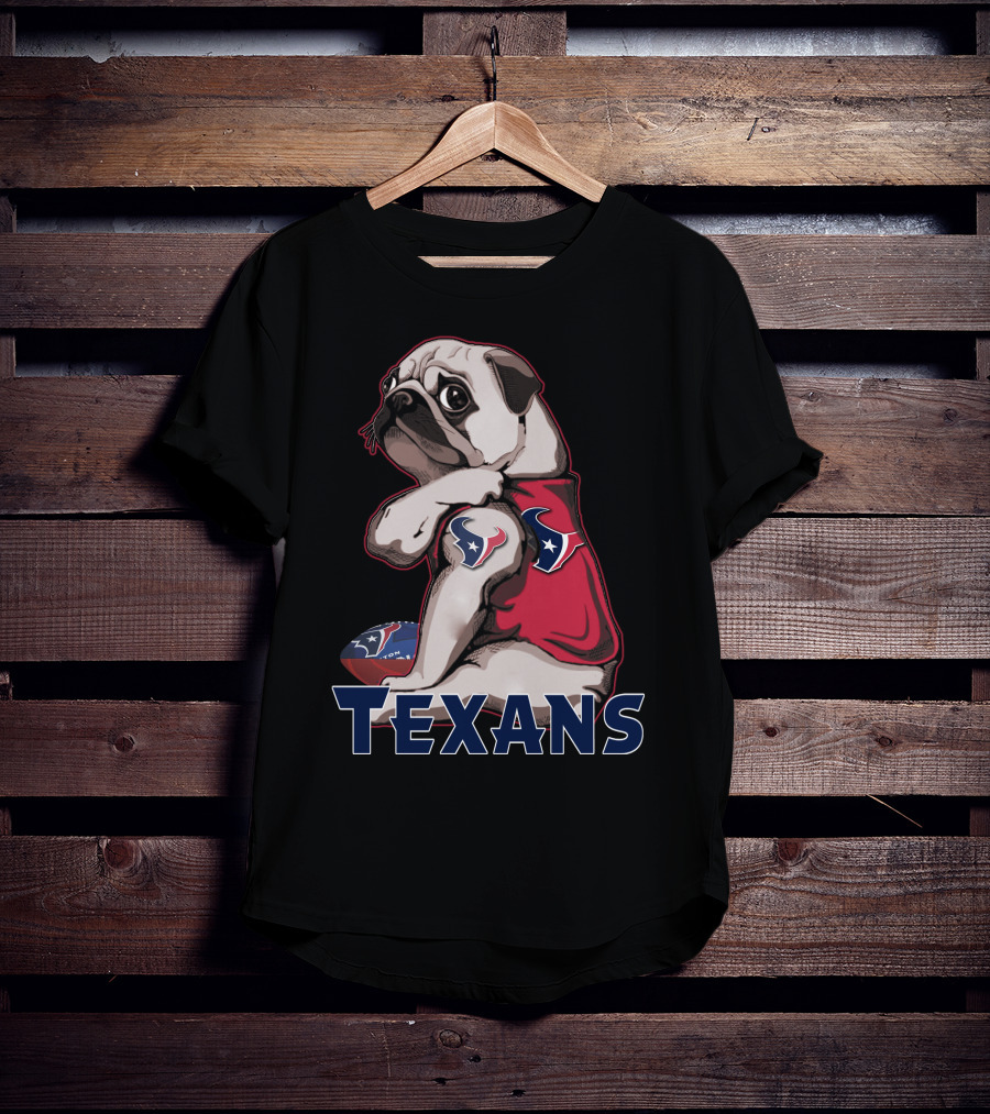 Pug Texans Football Team Fan T-Shirt