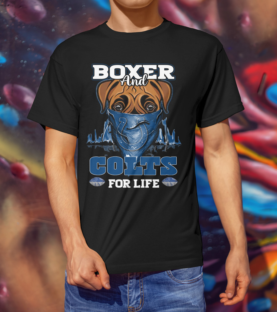 Boxer And Colts For Life Indianapolis Colts T-Shirt