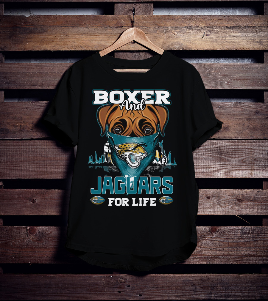 Boxer And Jaguars For Life Jacksonville Jaguars T-Shirt