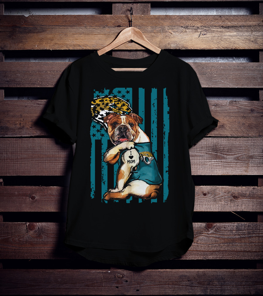 Bulldog I Love Mom Jacksonville Jaguars T-Shirt