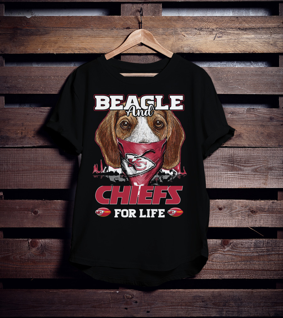 Beagle And Chiefs For Life Kansas City Chiefs T-Shirt