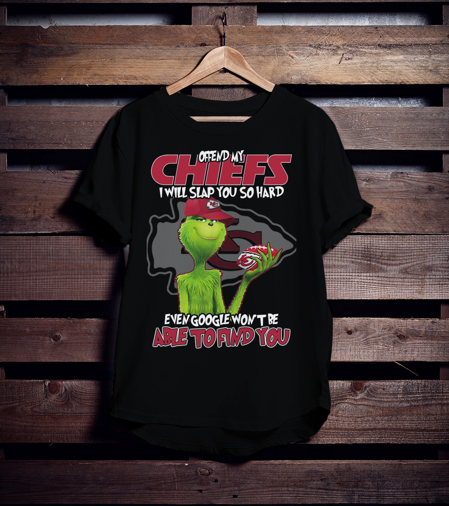 Offend My Chiefs Grinch Kansas City Even Google Won't Be Able To Find You T-Shirt