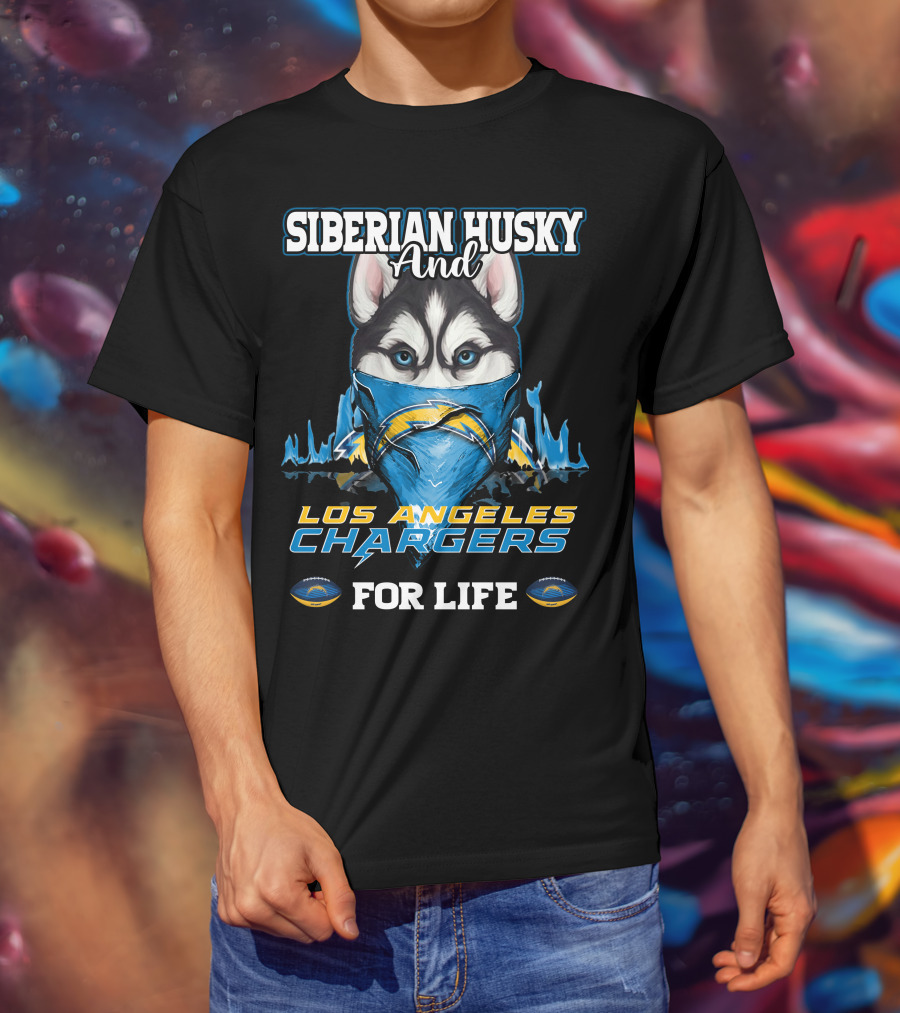 Siberian Husky And Los Angeles Chargers For Life T-Shirt