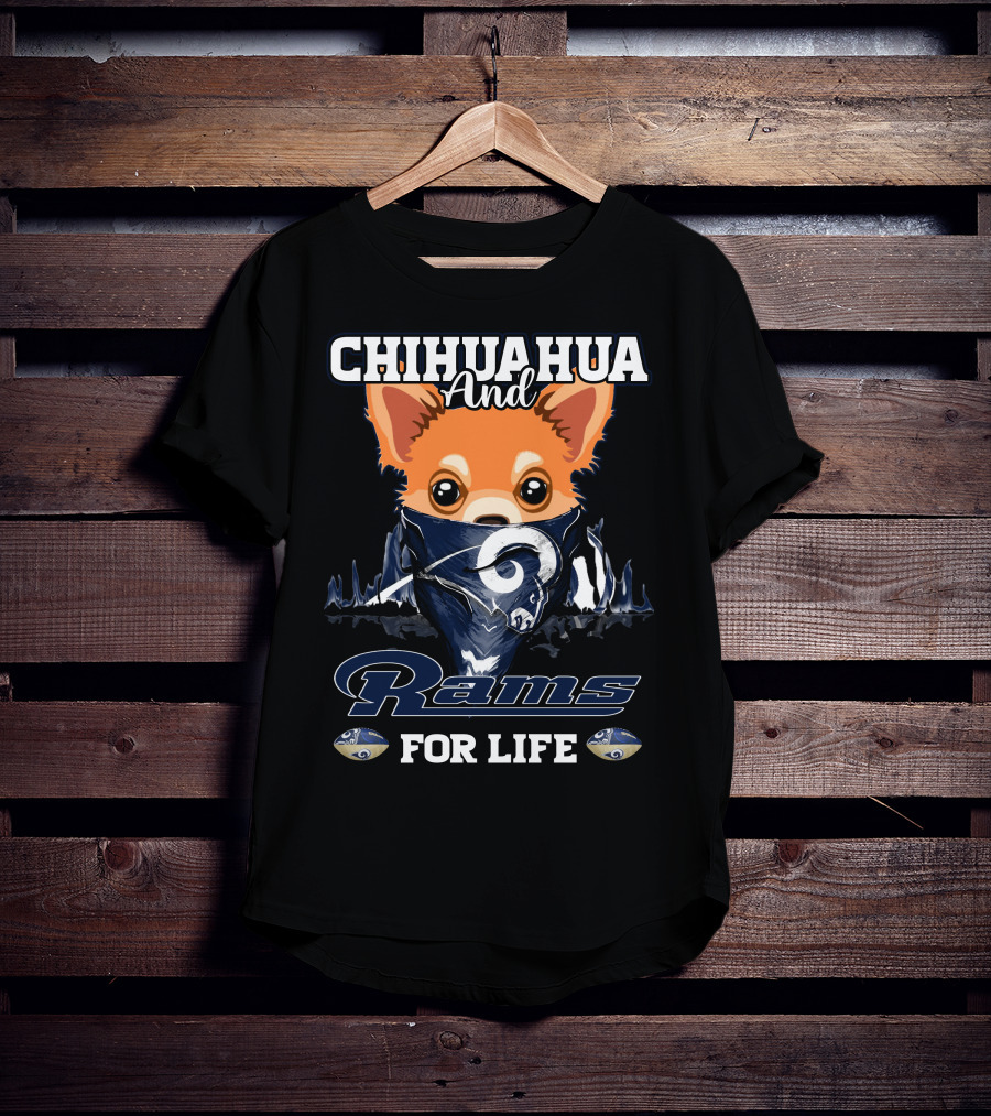 Chihuahua And Rams For Life T-Shirt