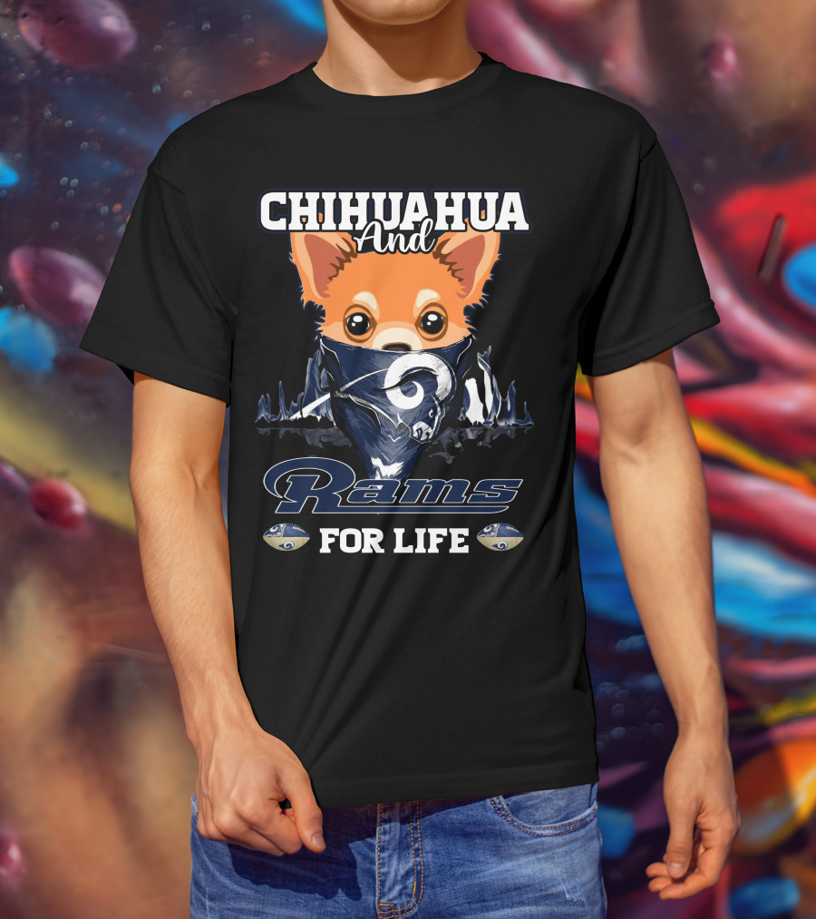 Chihuahua And Rams For Life T-Shirt