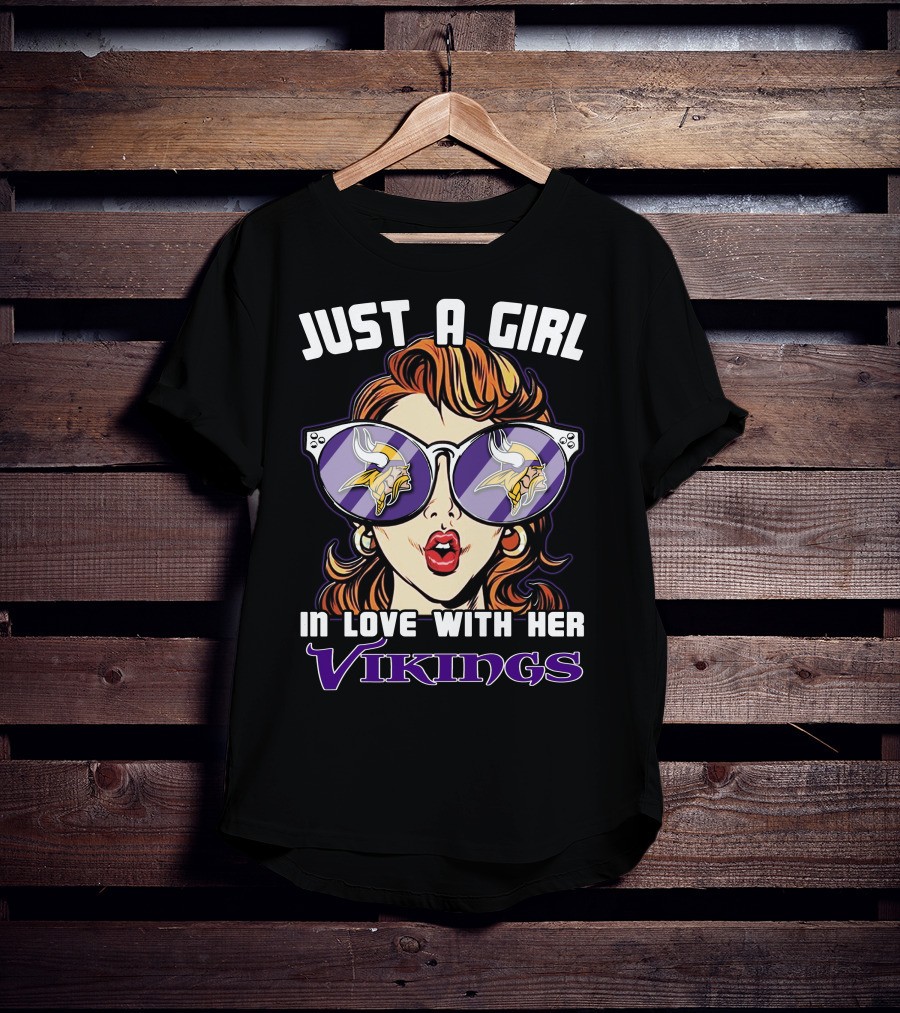 Just A Girl In Love With Her Minnesota Vikings T-Shirt