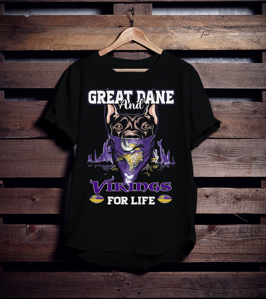 Great Dane And Vikings For Life Minnesota T-Shirt
