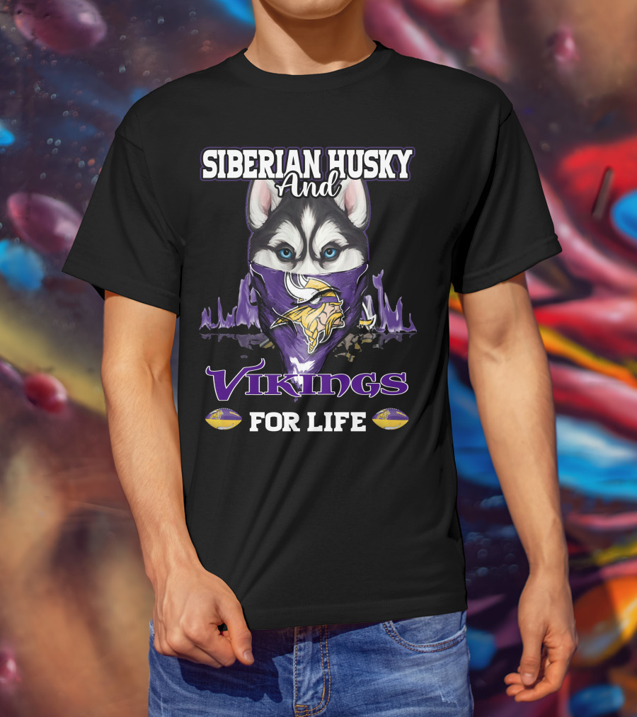 Siberian Husky And Vikings For Life T-Shirt