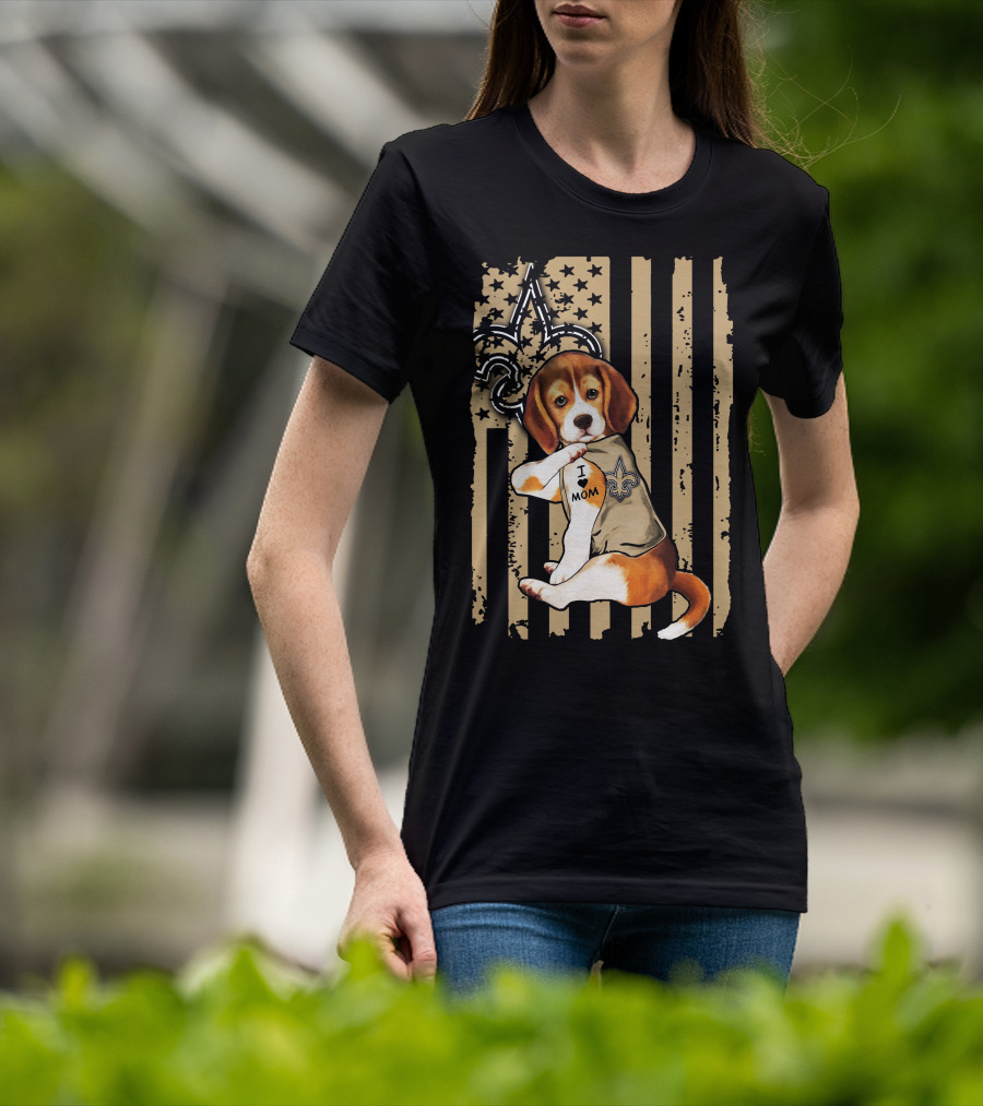 Beagle I Love Mom New Orleans Saints Fleur-de-Lis American Flag T-Shirt