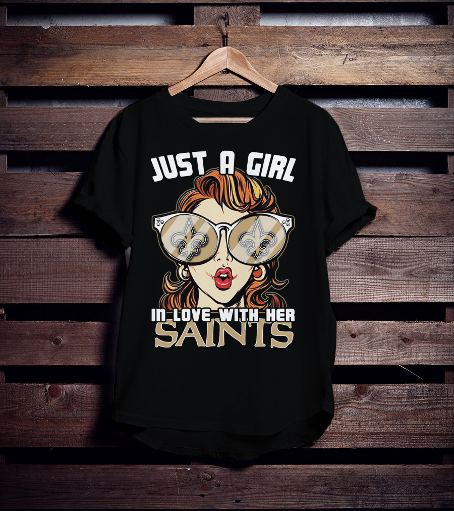 Just A Girl In Love With Her Saints T-Shirt