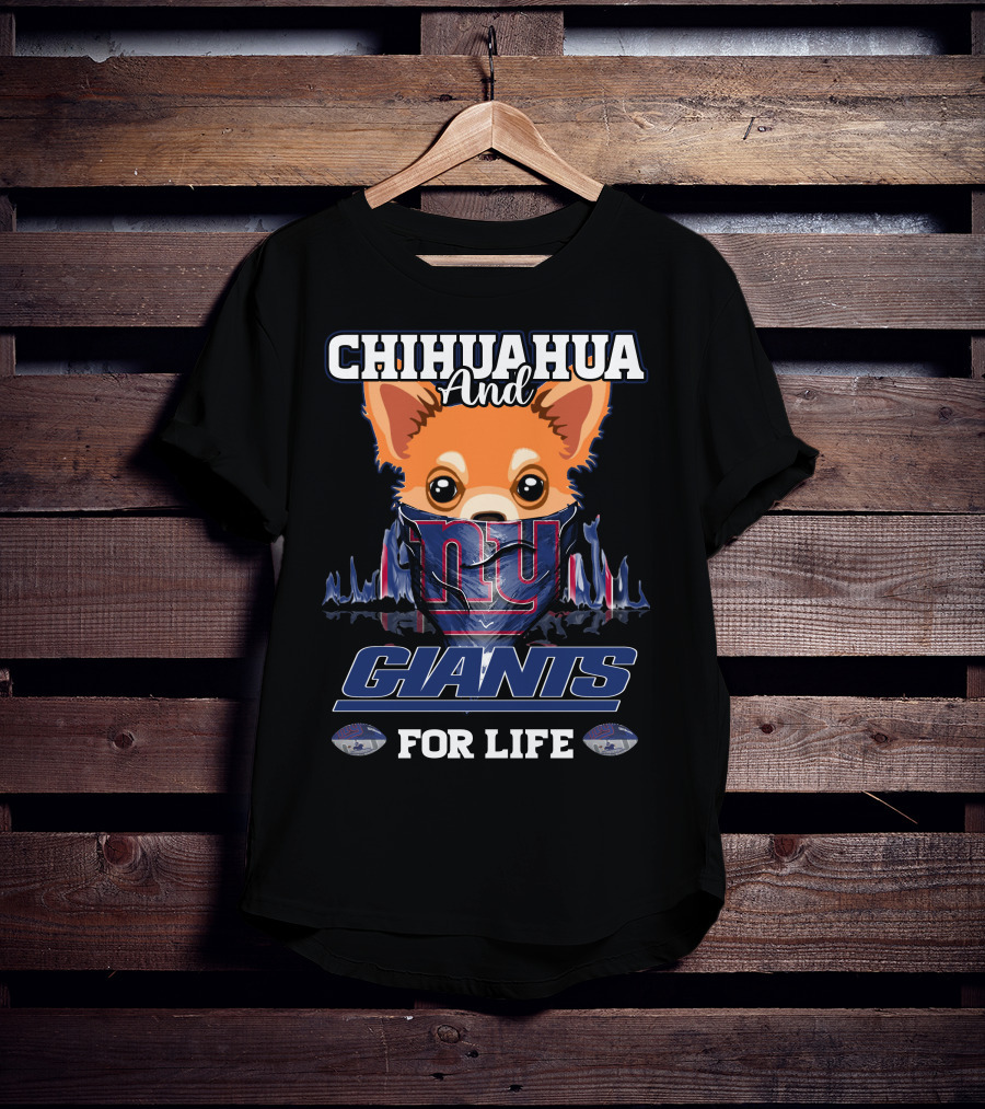 Chihuahua And Giants For Life T-Shirt