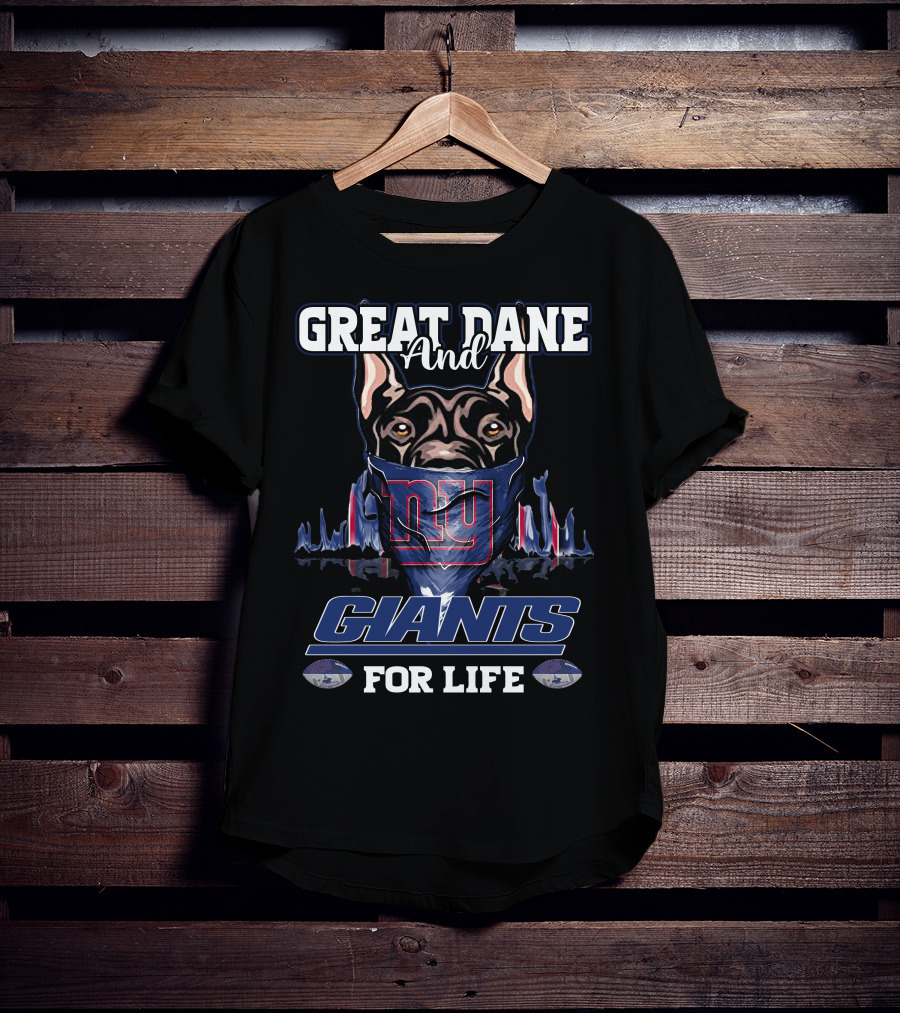 Great Dane And Giants For Life New York T-Shirt