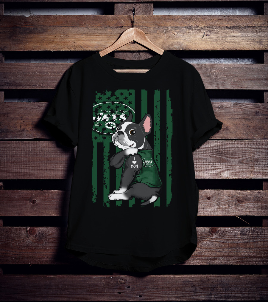 Boston Terrier I Love Mom New York Jets Fan T-Shirt
