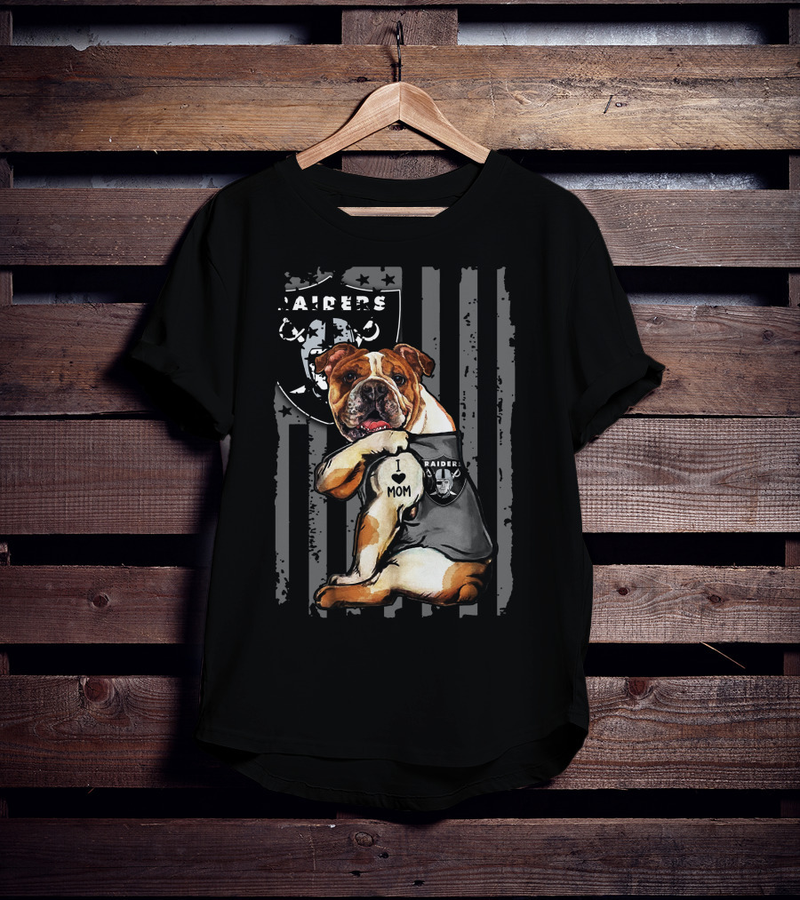 Bulldog I Love Mom Oakland Raiders T-Shirt