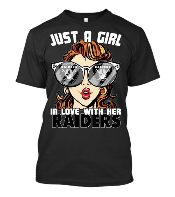 Just A Girl In Love With Her Raiders T-Shirt