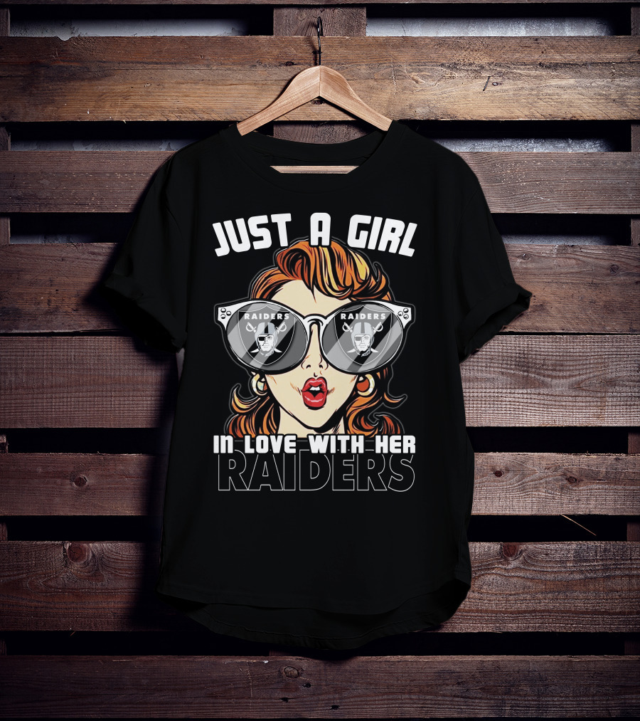Just A Girl In Love With Her Raiders T-Shirt