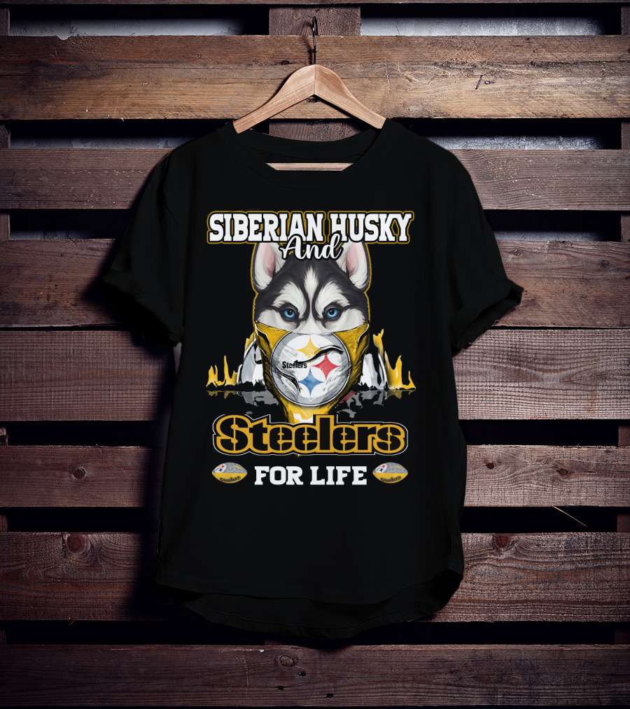 Siberian Husky And Steelers For Life T-Shirt