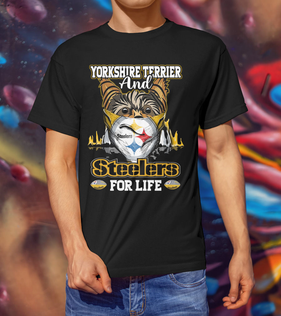 Yorkshire Terrier And Steelers For Life T-Shirt