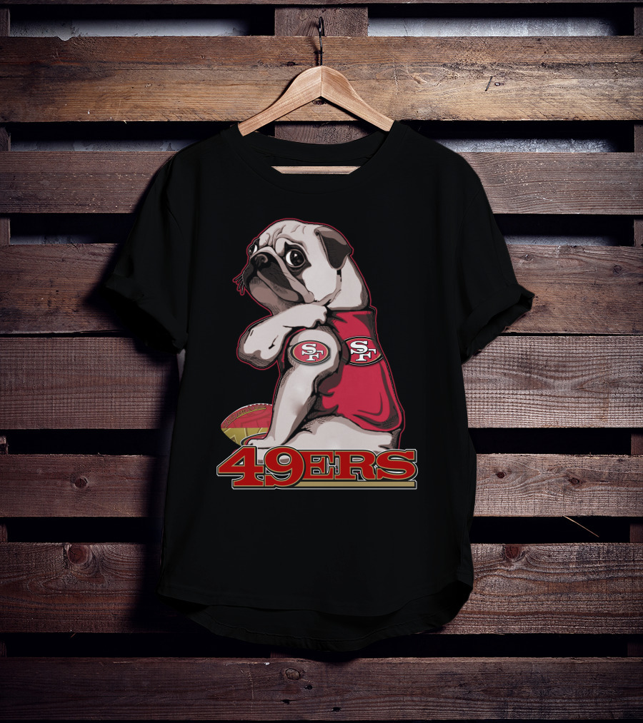 Pug Wearing San Francisco 49ers Gear With Football T-Shirt