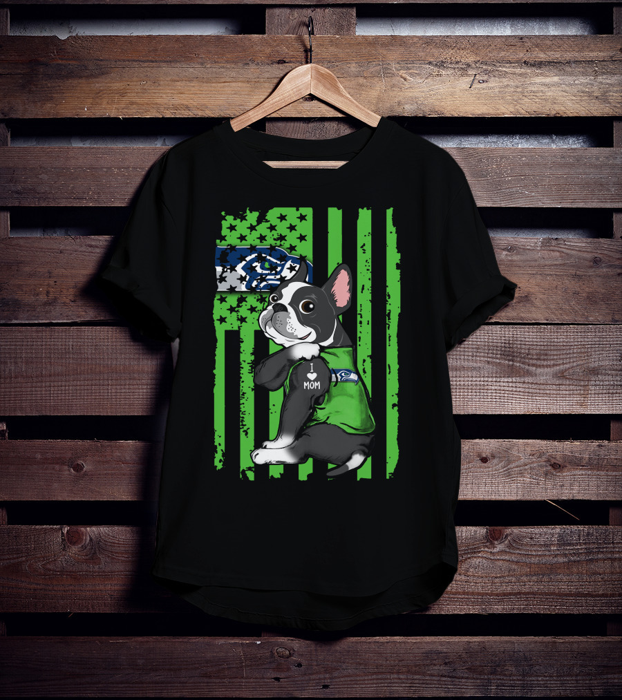 Boston Terrier I Love Mom Seattle Seahawks Fan T-Shirt