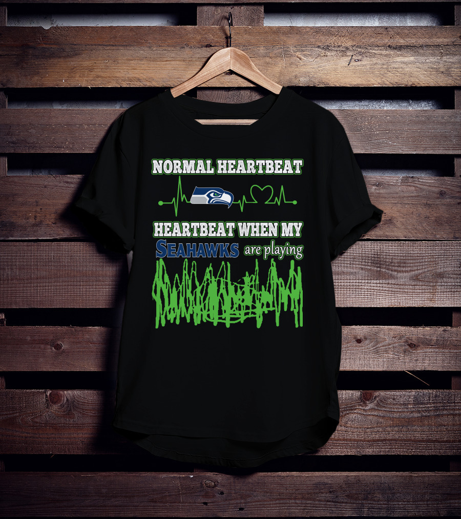 Normal Heartbeat Heartbeat When My Seahawks Are Playing T-Shirt